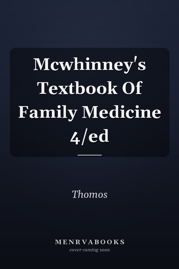 McWhinney's Textbook of Family Medicine