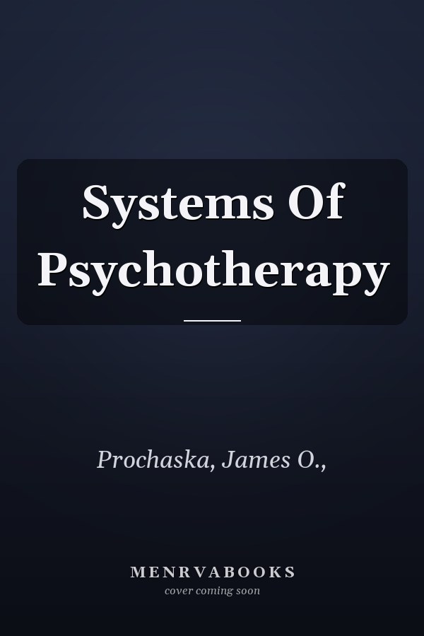 Systems Of Psychotherapy