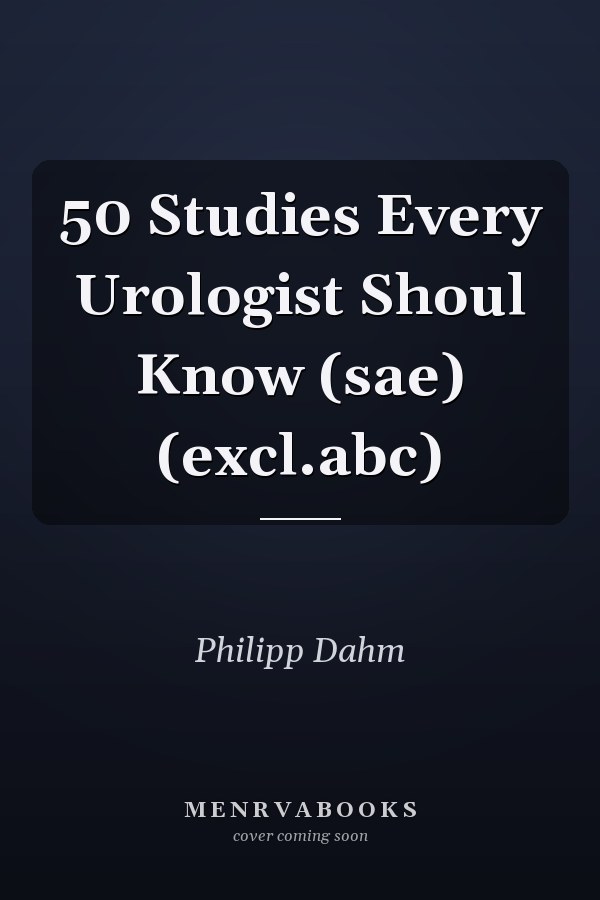 50 Studies Every Urologist Should Know