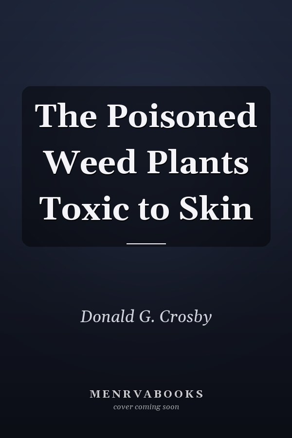 The Poisoned Weed Plants Toxic to Skin
