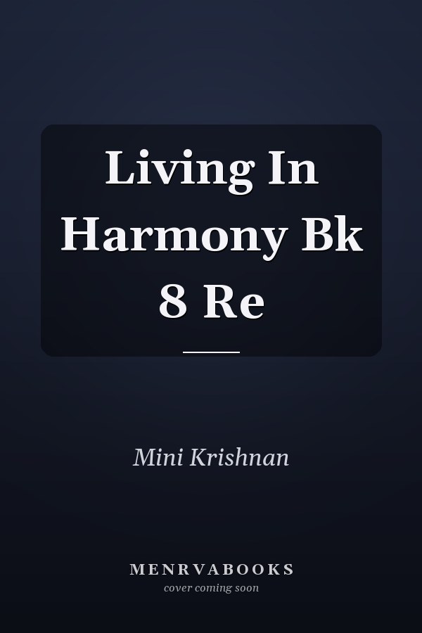 Living In Harmony Bk 8 Re