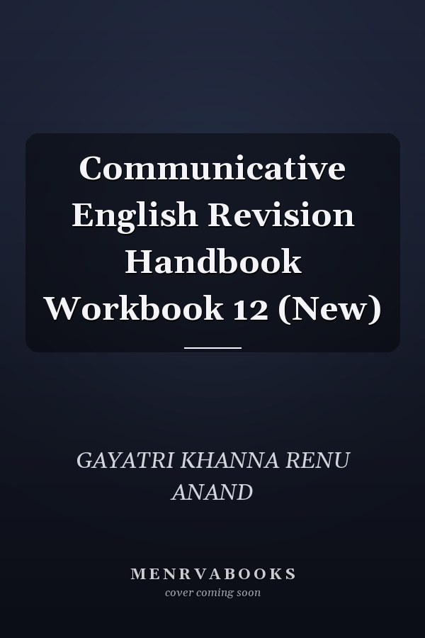 Communicative English Revision Handbook: Workbook 12