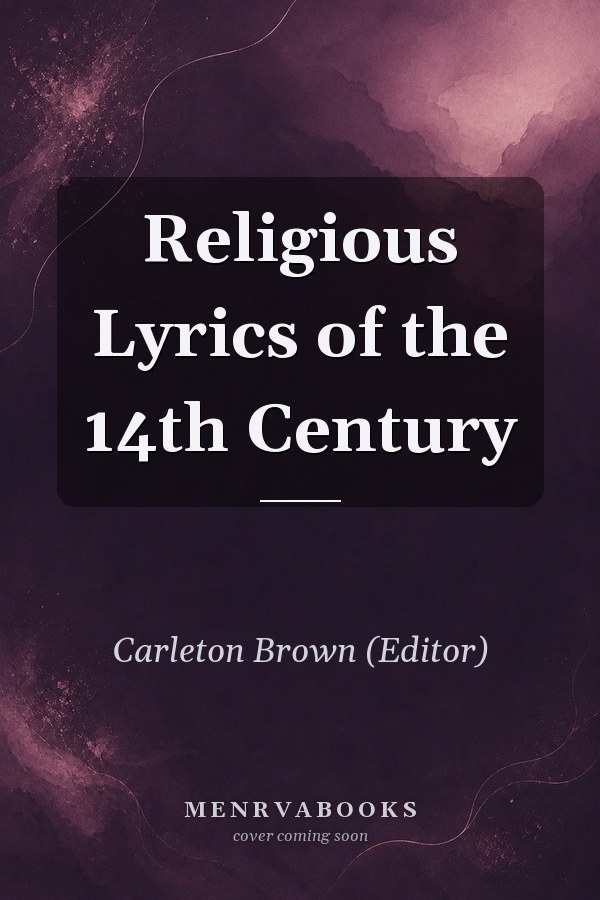 Religious Lyrics of the 14th Century