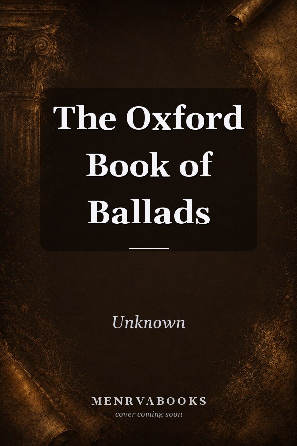 The Oxford Book of Ballads