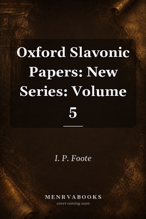 Oxford Slavonic Papers: New Series: Volume 5