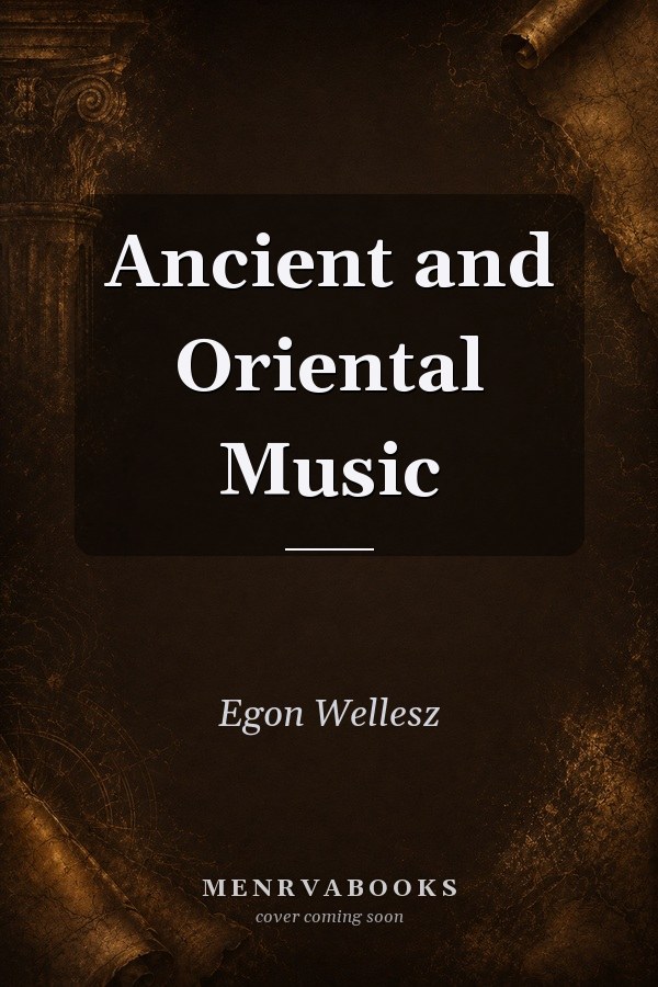 Ancient and Oriental Music