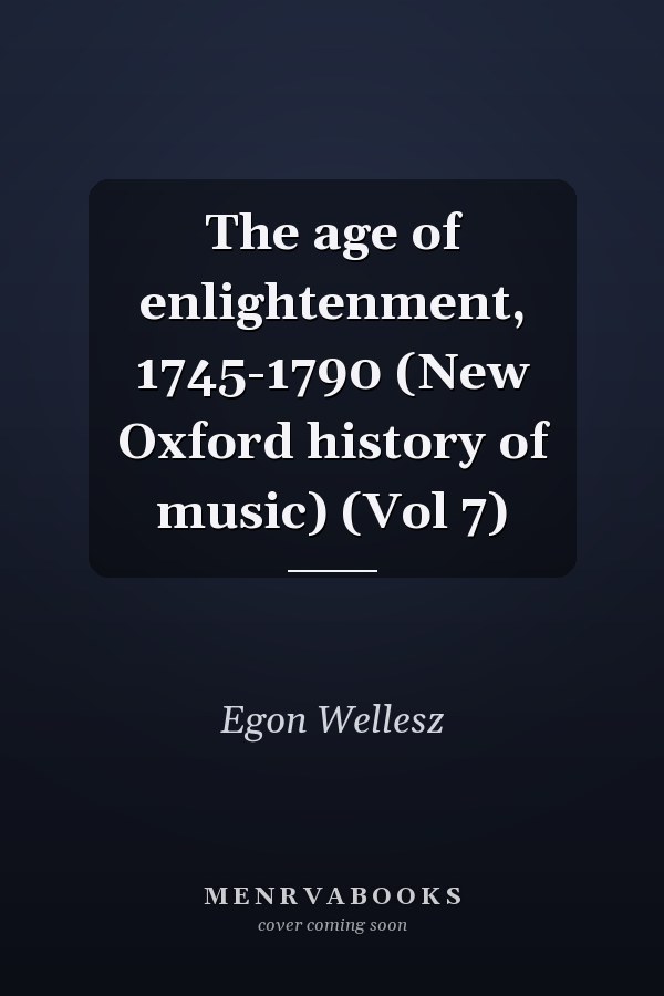 The Age of Enlightenment, 1745-1790