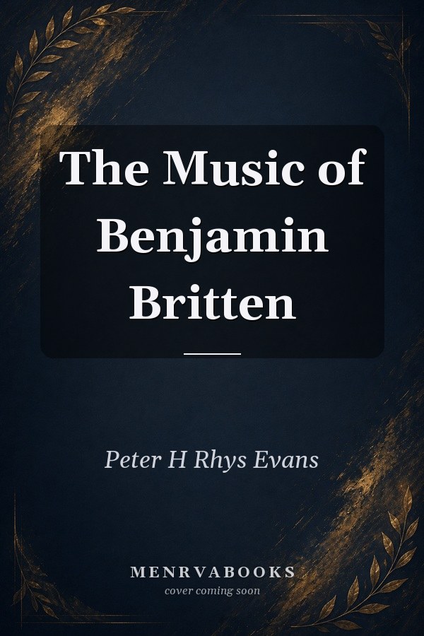 The Music of Benjamin Britten