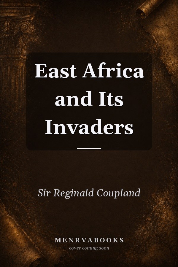 East Africa and Its Invaders