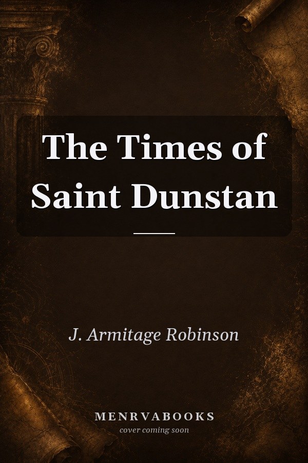 The Times of Saint Dunstan