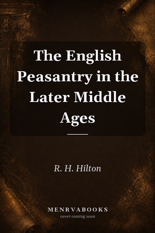 The English Peasantry in the Later Middle Ages