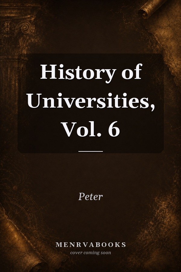 History of Universities, Vol. 6