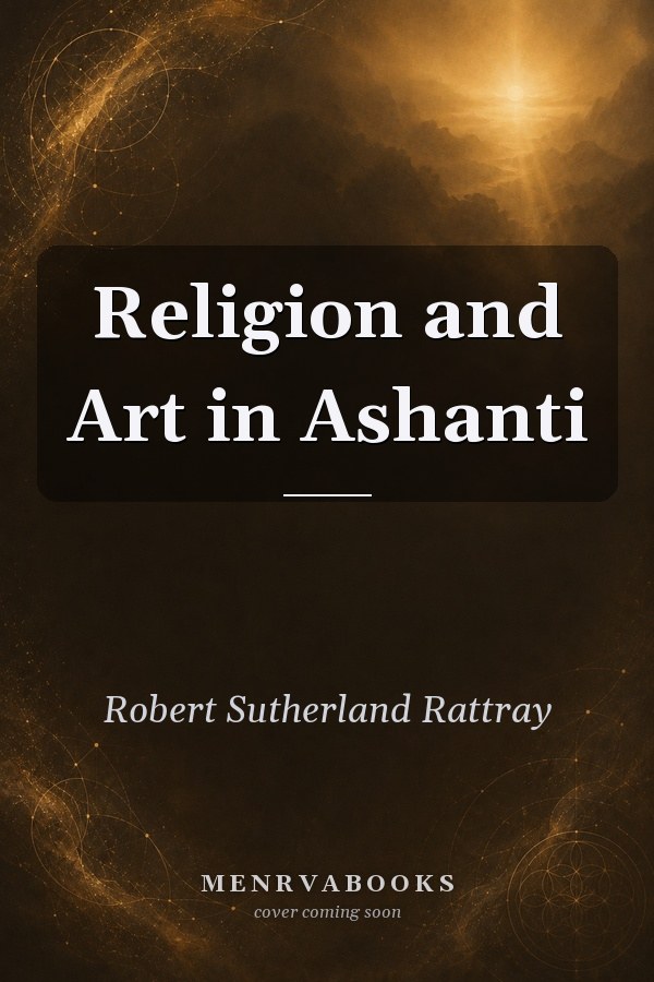 Religion and Art in Ashanti