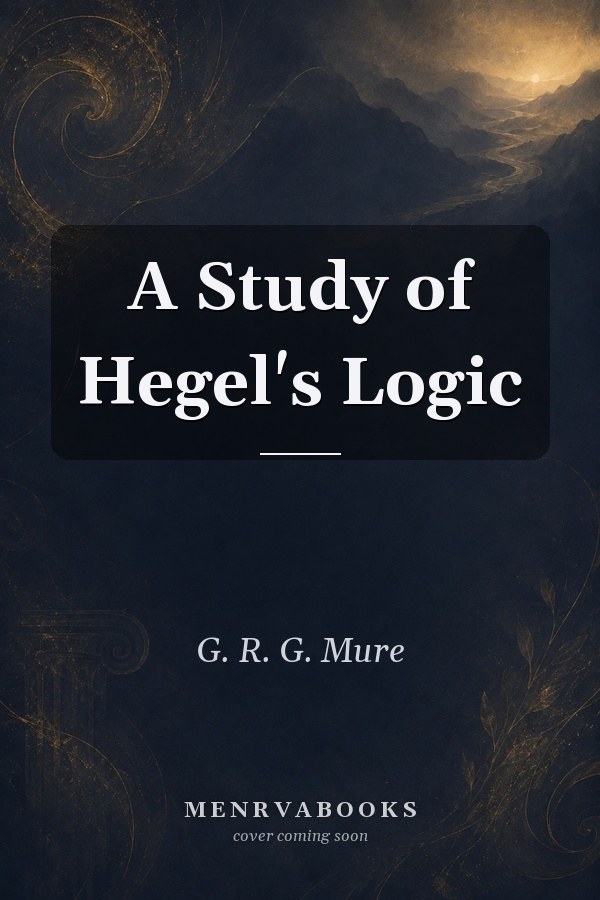 A Study of Hegel's Logic