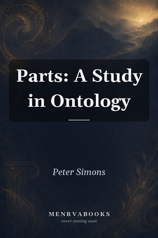 Parts: A Study in Ontology