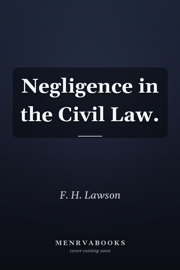 Negligence in the Civil Law