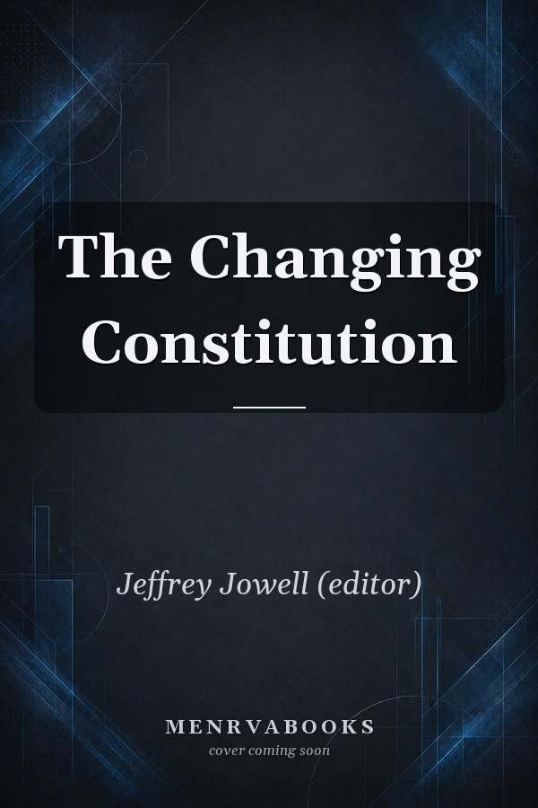 The Changing Constitution