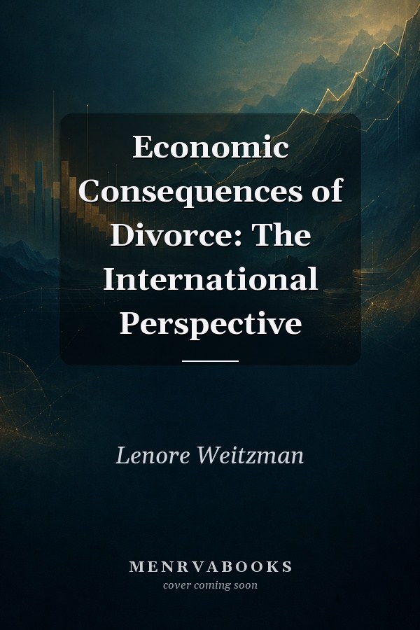 Economic Consequences of Divorce: The International Perspective