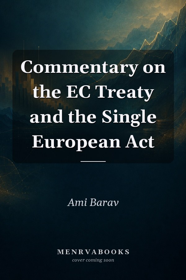 Commentary on the EC Treaty and the Single European Act