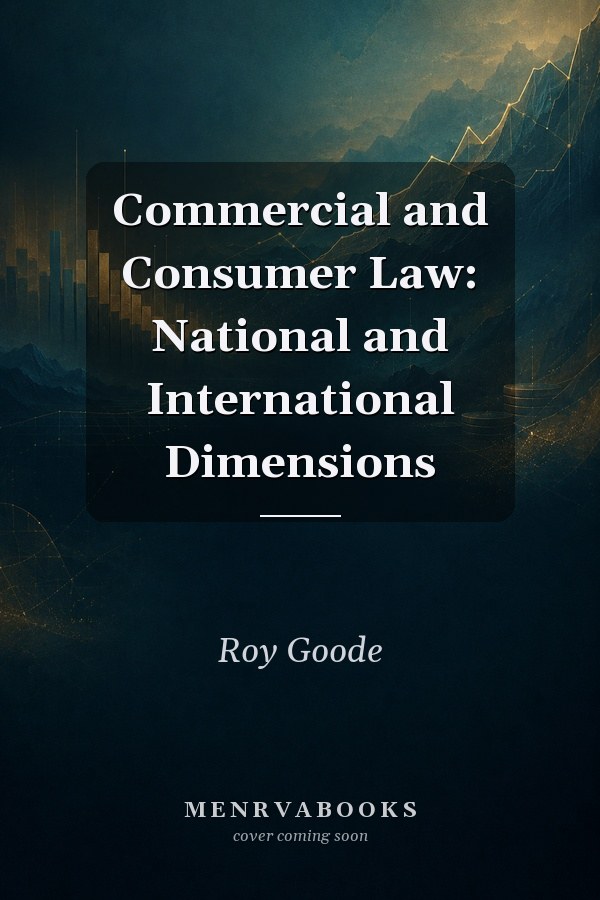 Commercial and Consumer Law: National and International Dimensions