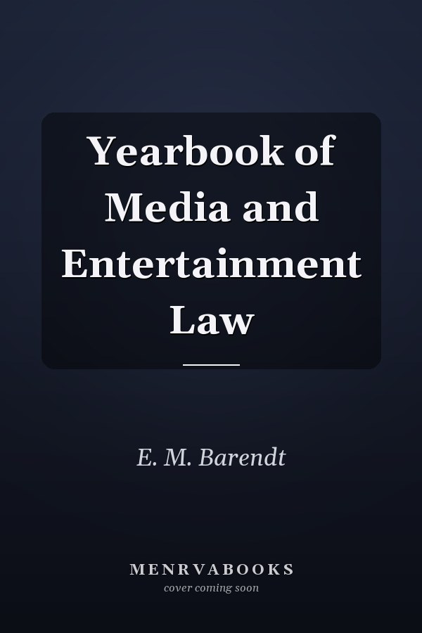 Yearbook of Media and Entertainment Law