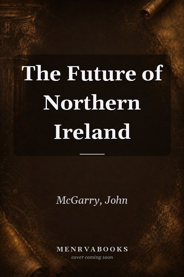 The Future of Northern Ireland