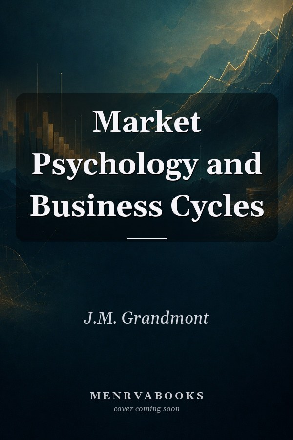 Market Psychology and Business Cycles
