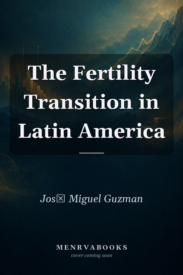 The Fertility Transition in Latin America