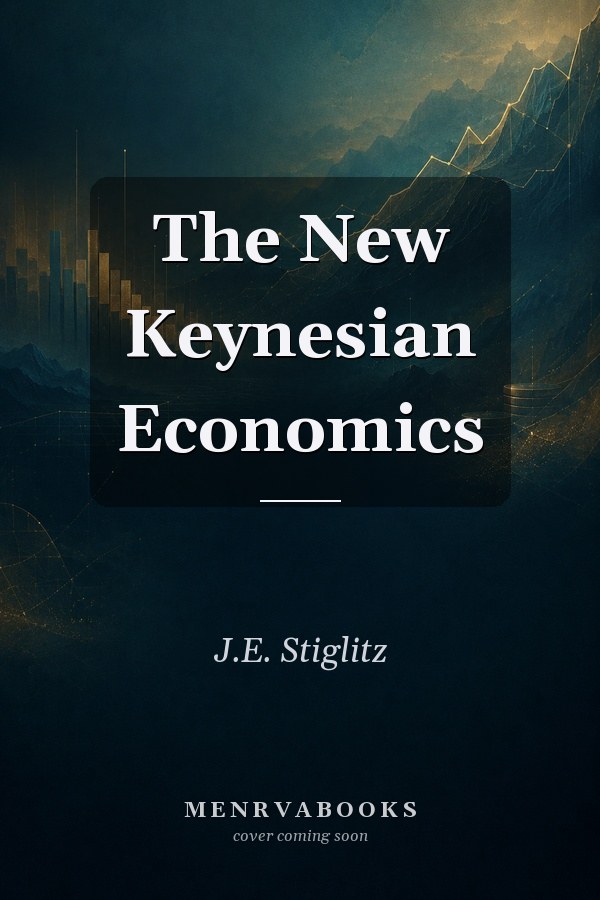 The New Keynesian Economics