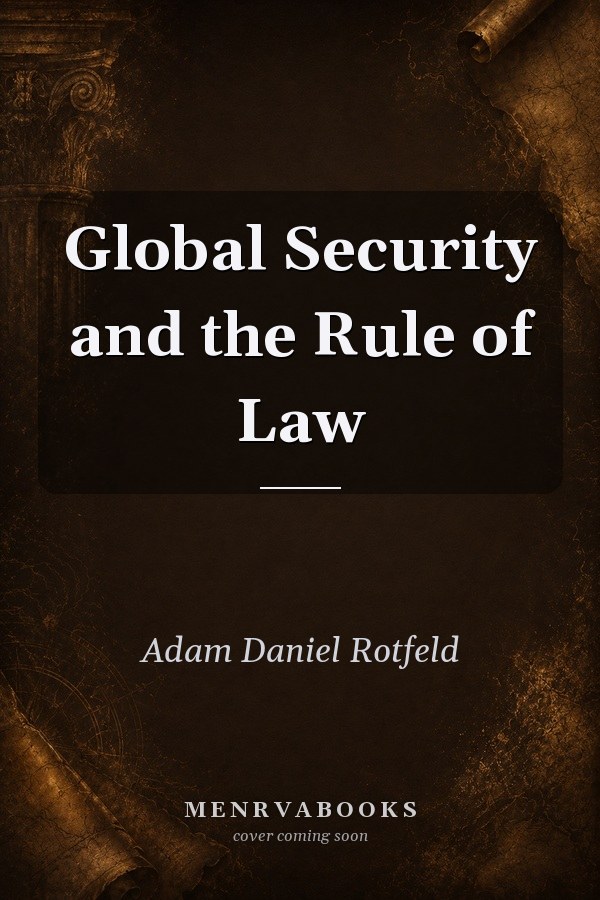 Global Security and the Rule of Law