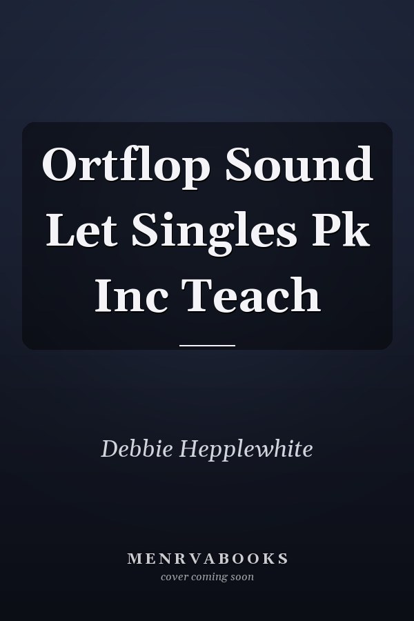 Orton-Gillingham Sound Letter Singles Pack: Incorporating Teaching