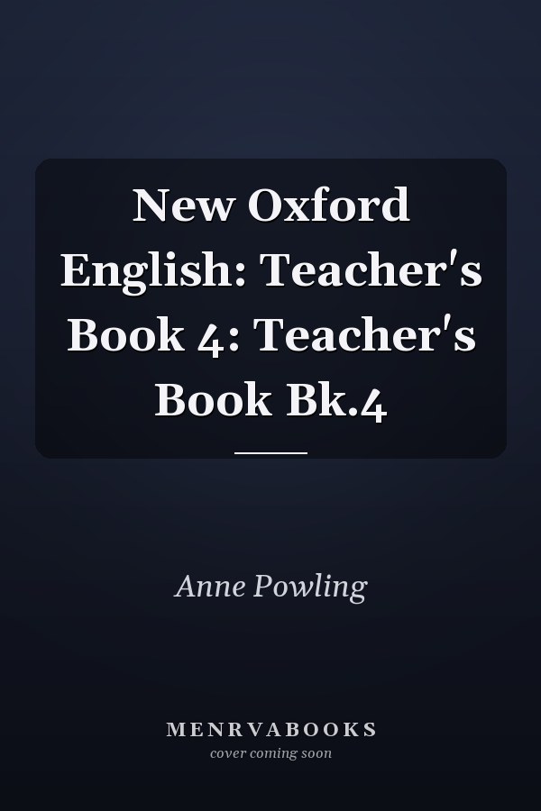 New Oxford English: Teacher's Book 4