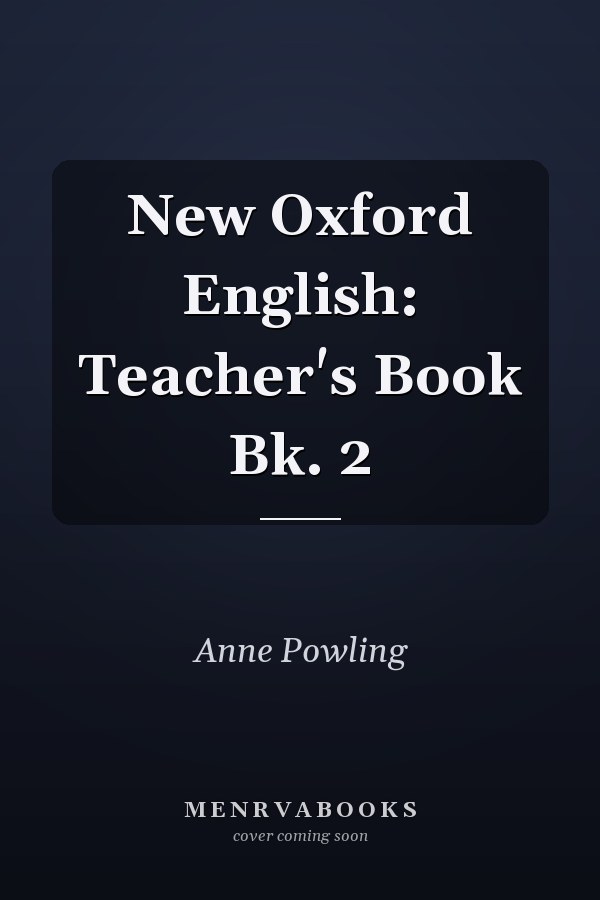 New Oxford English: Teacher's Book 2