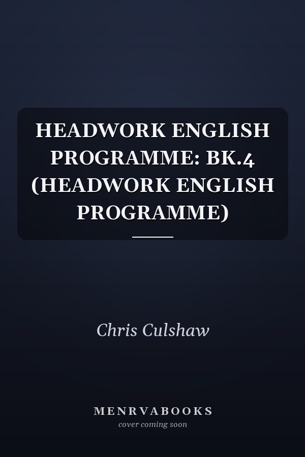 Headwork English Programme: Book 4