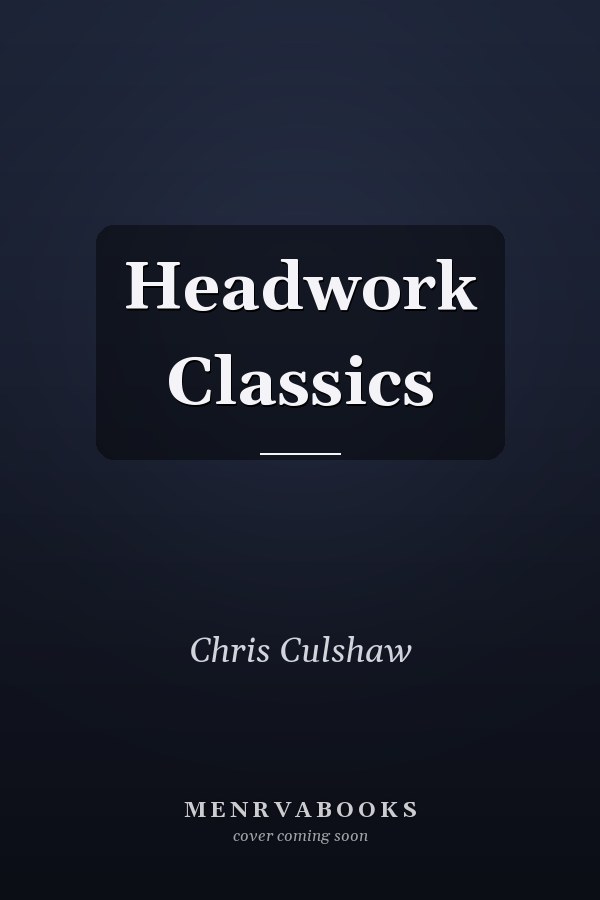 Headwork Classics