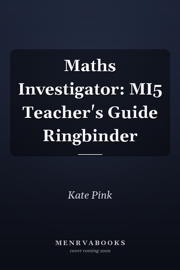 Maths Investigator: MI5 Teacher's Guide Ringbinder