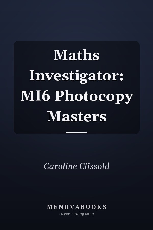 Maths Investigator: MI6 Photocopy Masters