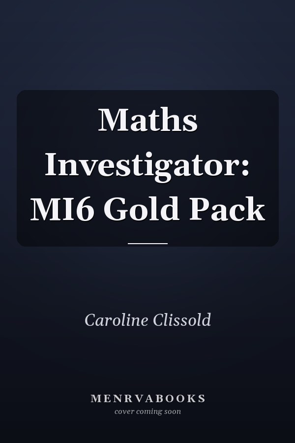 Maths Investigator: MI6 Gold Pack