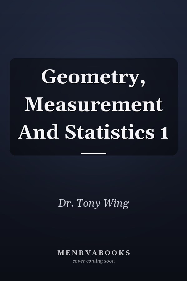 Geometry, Measurement and Statistics 1