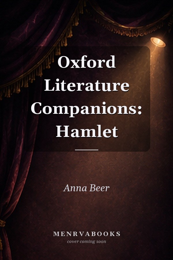 Oxford Literature Companions: Hamlet