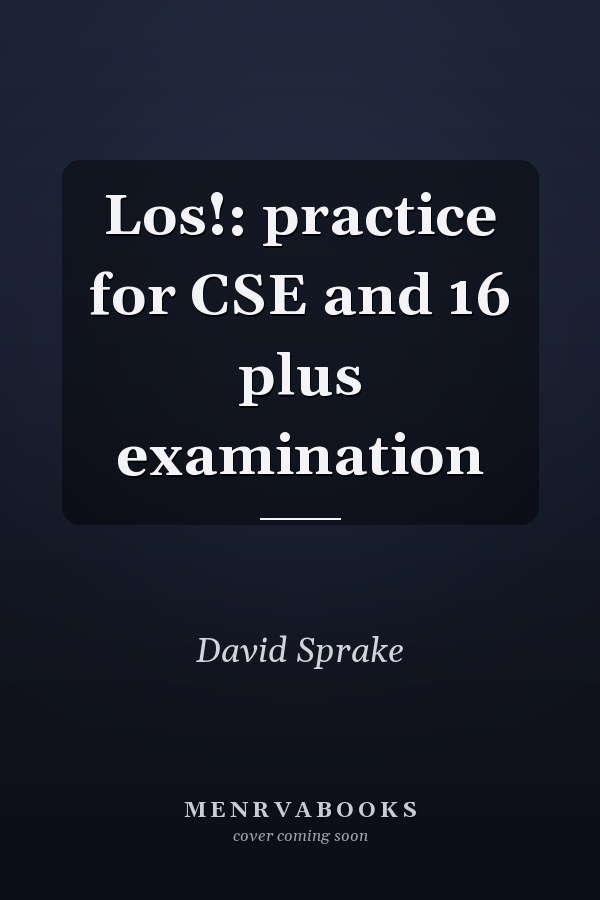 Los!: Practice for CSE and 16 Plus Examination