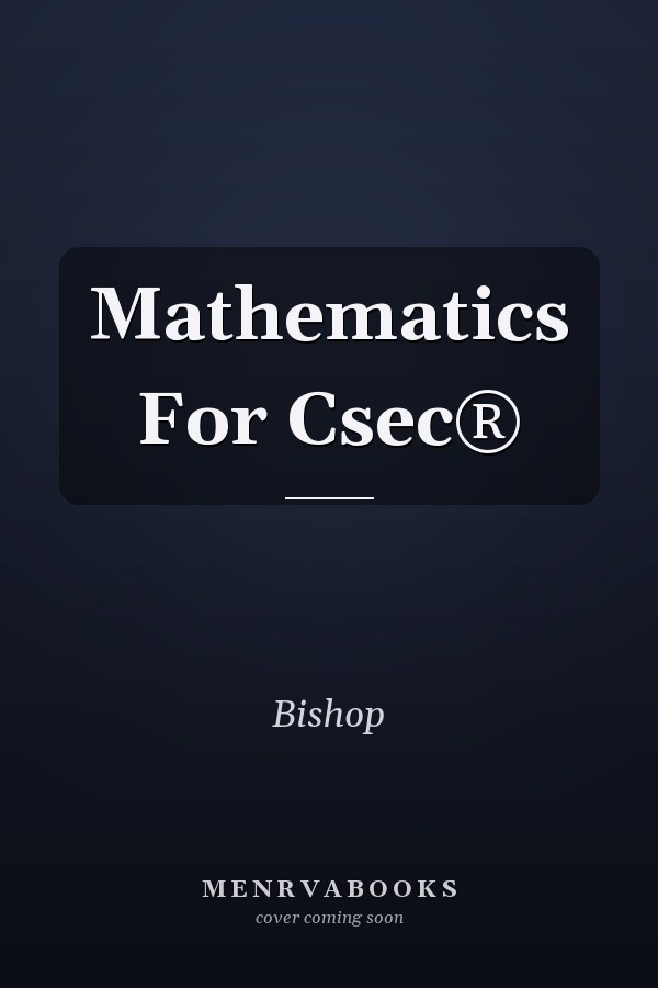Mathematics for CSEC