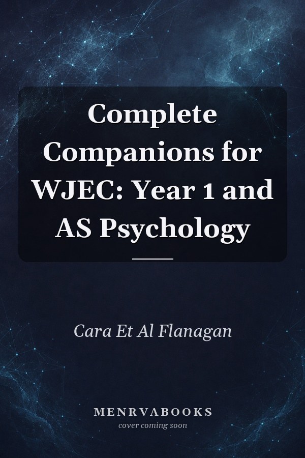 Complete Companions for WJEC: Year 1 and AS Psychology