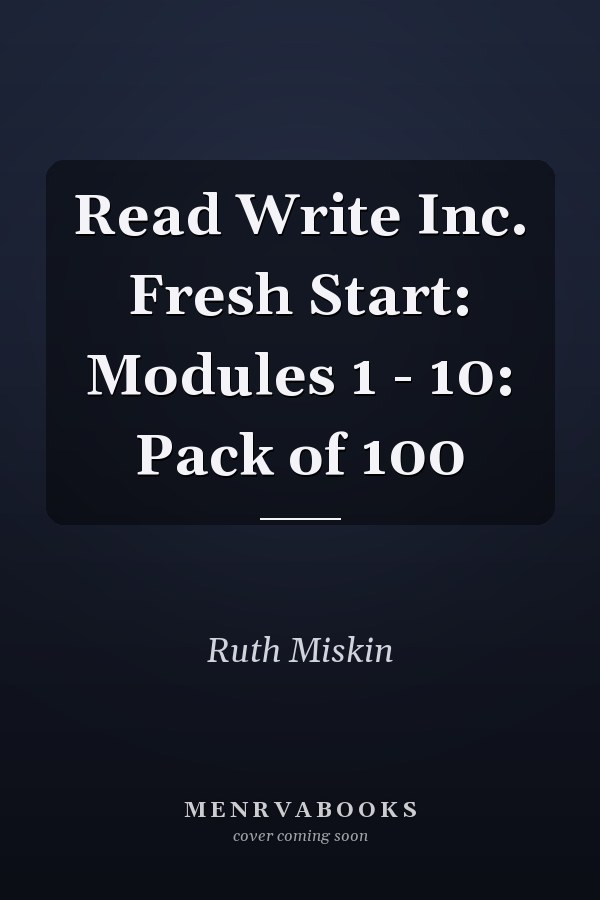 Read Write Inc. Fresh Start: Modules 1 - 10: Pack of 100