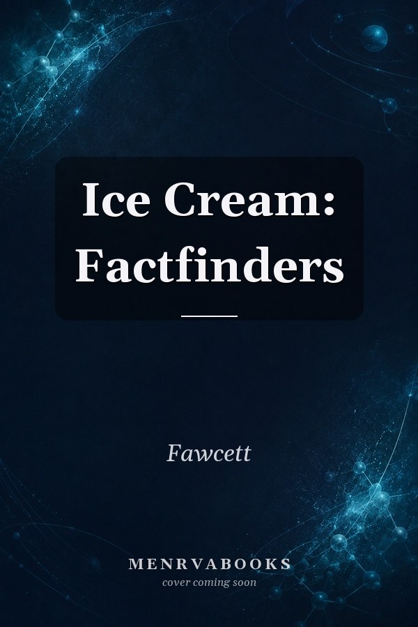 Ice Cream: Factfinders