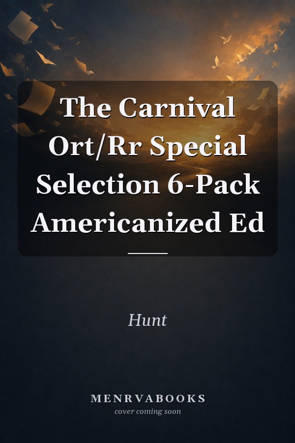 The Carnival Ort/Rr Special Selection 6-Pack Americanized Ed