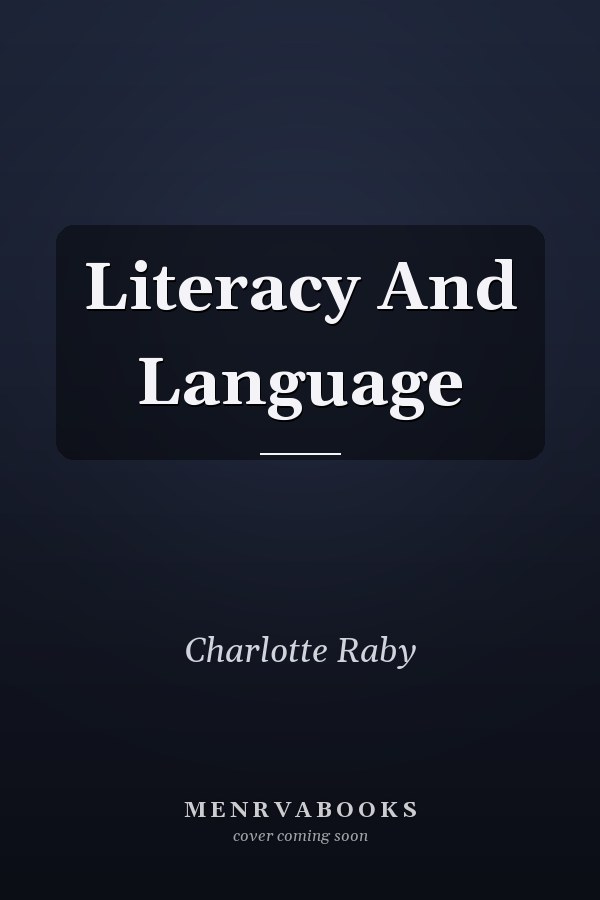 Literacy and Language