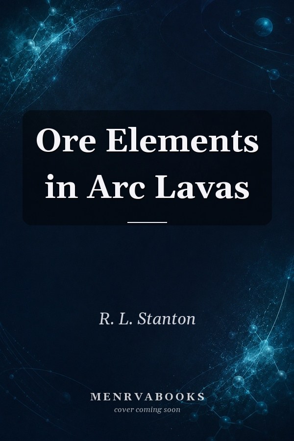 Ore Elements in Arc Lavas