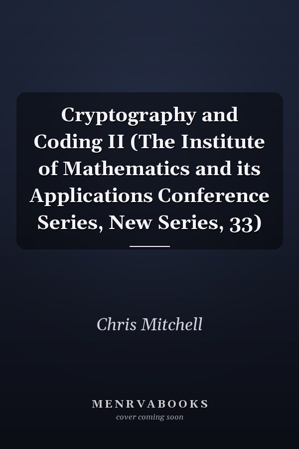 Cryptography and Coding II