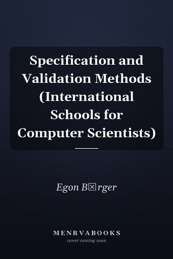 Specification and Validation Methods